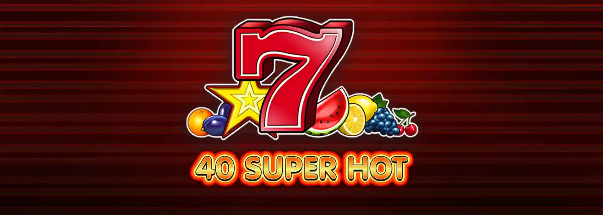 40 Super Hot pokies for Aussie players with fruit symbols and 40 paylines